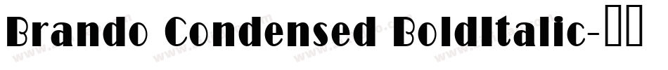 Brando Condensed BoldItalic字体转换